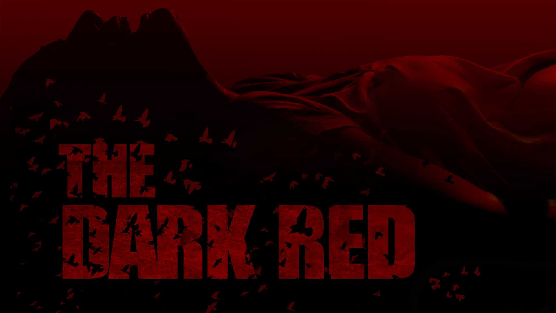 THE DARK RED – FILM
